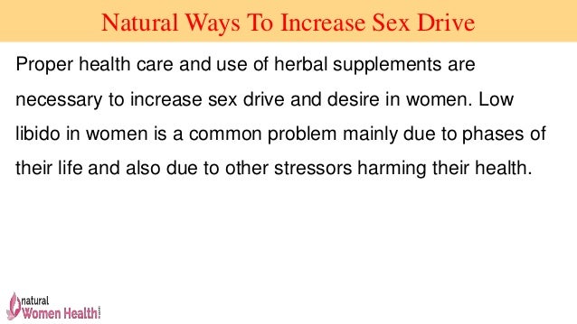 Natural ways to increase sex drive pics 848